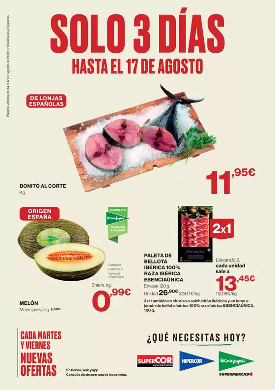 Catálogo Hipercor | Solo 3 Días | 2026-08-14T00:00:00.000Z - 2026-08-17T00:00:00.000Z