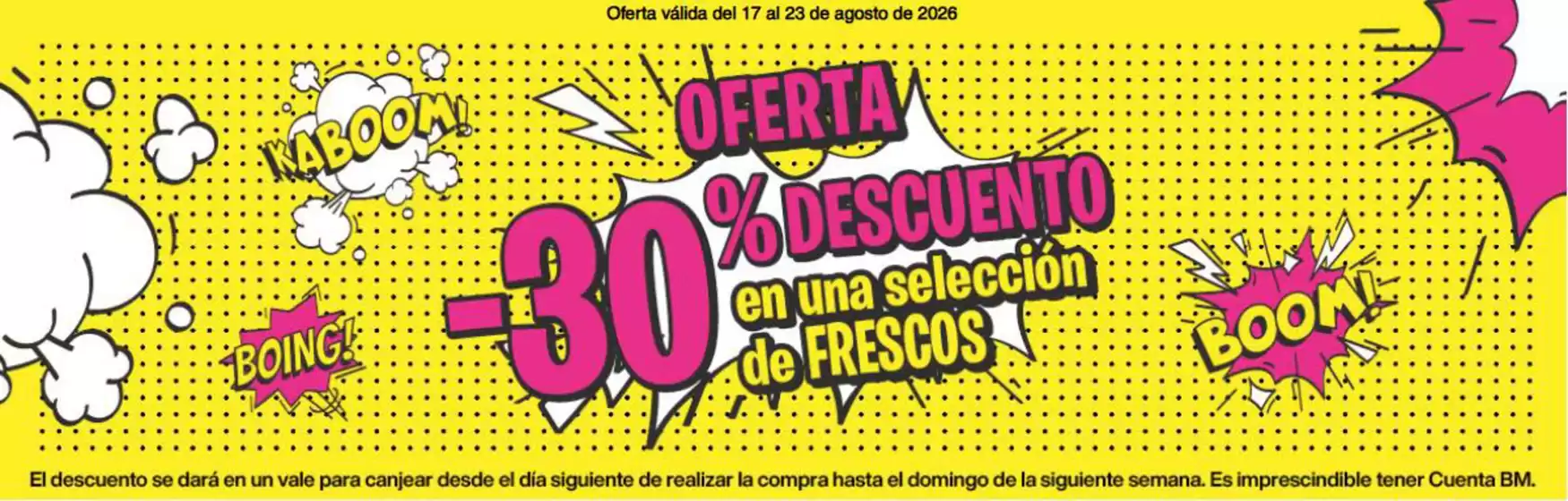 Catálogo BM Supermercados en Calldetenes | Oferta | 2026-08-17T00:00:00.000Z - 2026-08-23T00:00:00.000Z