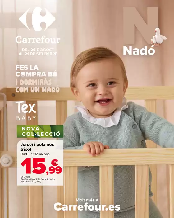 Catálogo Carrefour en Viladecans | BEBE (Pañales, alimentación, sillas, ropa y accesorios) | 2026-08-26T00:00:00.000Z - 2026-09-21T00:00:00.000Z