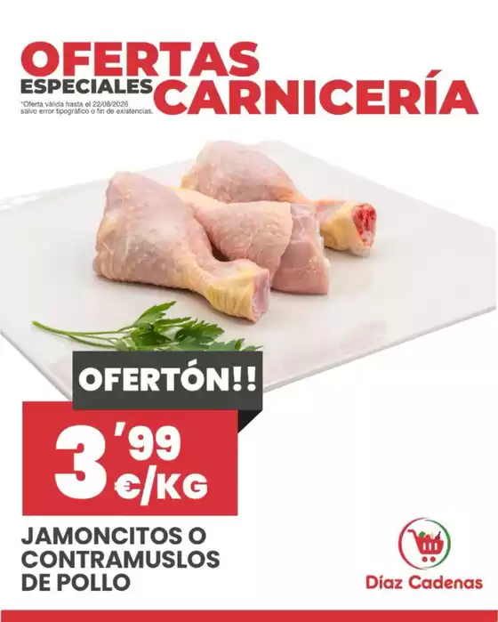 Catálogo Díaz Cadenas |  ¡Este fin de semana toca ahorrar en la carnicería de Cash Díaz Cadenas! | 2026-08-21T00:00:00.000Z - 2026-08-22T00:00:00.000Z
