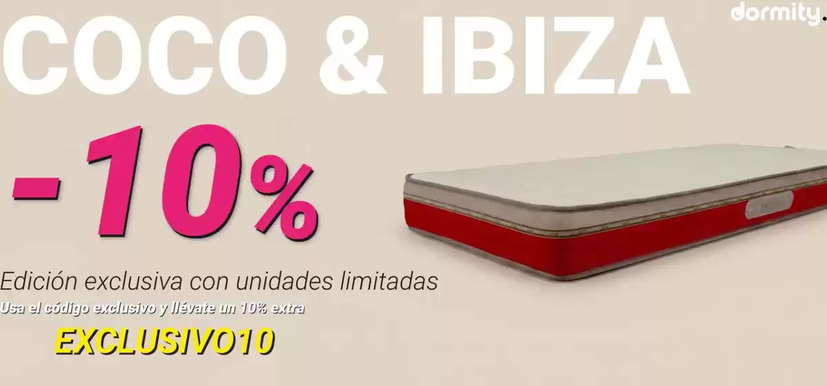 Catálogo Dormity en Navaleno | Coco & Ibiza -10% | 2026-08-21T00:00:00.000Z - 2026-09-03T00:00:00.000Z