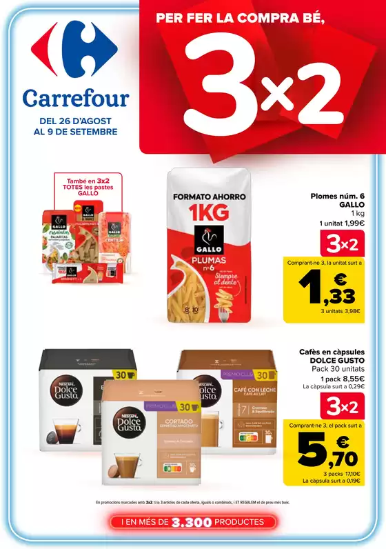 Catálogo Carrefour en Cornellà del Terri | 3x2 + 50% QUE VUELVE | 2026-08-26T00:00:00.000Z - 2026-09-09T00:00:00.000Z