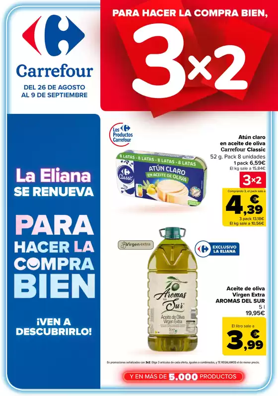 Catálogo Carrefour en Eliana | 3x2 + 50% QUE VUELVE | 2026-08-26T00:00:00.000Z - 2026-09-09T00:00:00.000Z