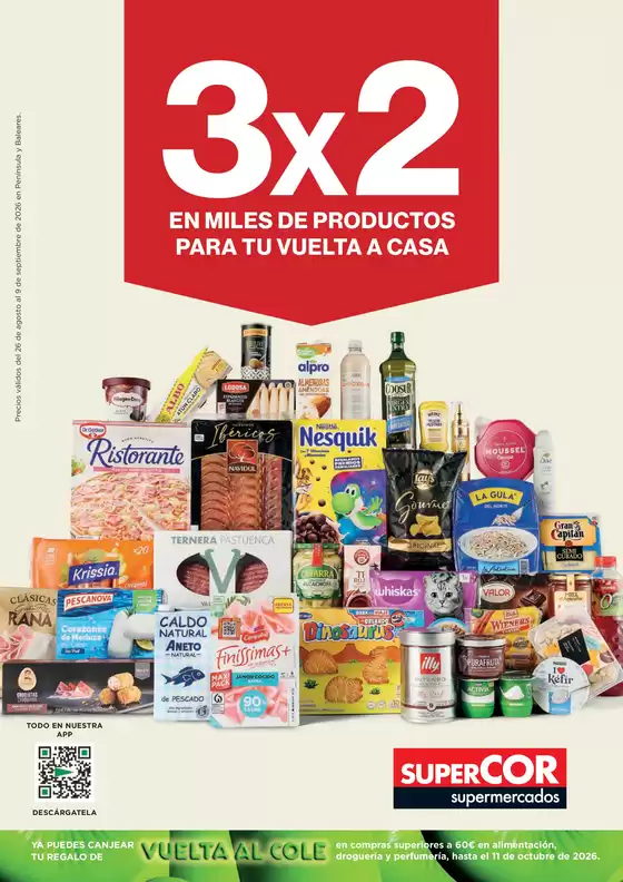 Catálogo Supercor | 3x2 En Miles De Productos Para Tu Vuelta A Casa | 2026-08-26T00:00:00.000Z - 2026-09-19T00:00:00.000Z