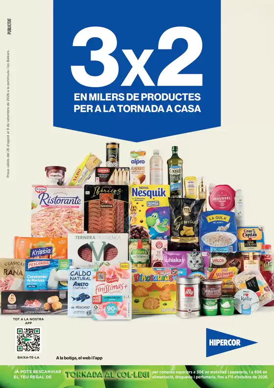 Catálogo Hipercor | 3x2 En Milers De Productes Per A La Tornada A Casa | 2026-08-26T00:00:00.000Z - 2026-09-09T00:00:00.000Z