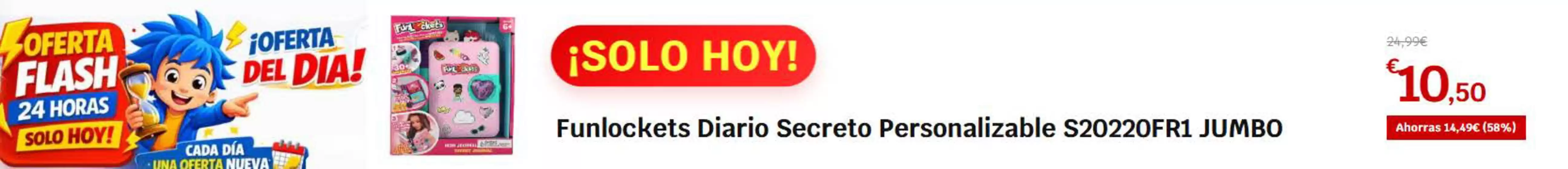 Catálogo Juguetestoday en Mijas | Solo Hoy | 2026-08-26T00:00:00.000Z - 2026-08-26T00:00:00.000Z