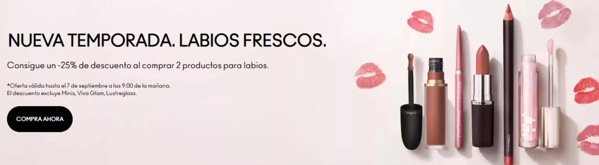 Catálogo Mac Cosmetics | Consigue un -25% de descuento al comprar 2 productos para labios | 2026-08-27T00:00:00.000Z - 2026-09-07T00:00:00.000Z