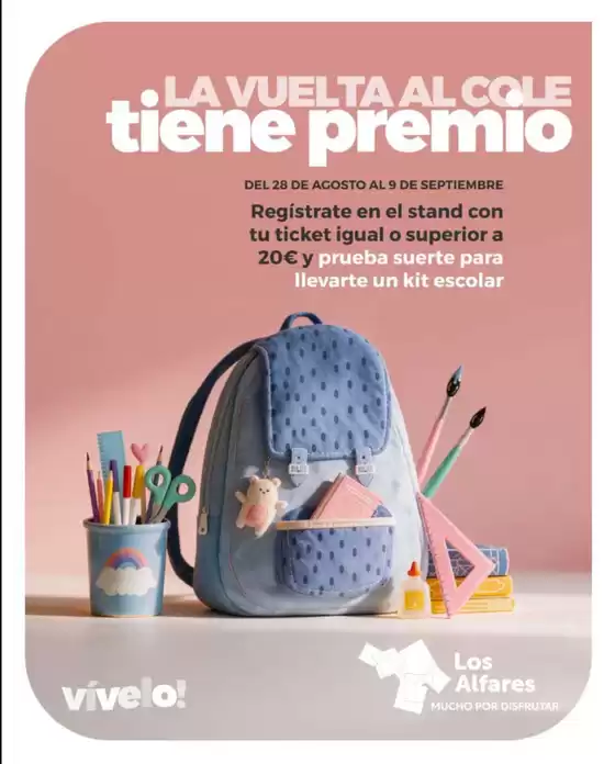 Catálogo Los Alfares | La Vuelta Al Cole Tiene Premio | 2026-08-28T00:00:00.000Z - 2026-09-09T00:00:00.000Z