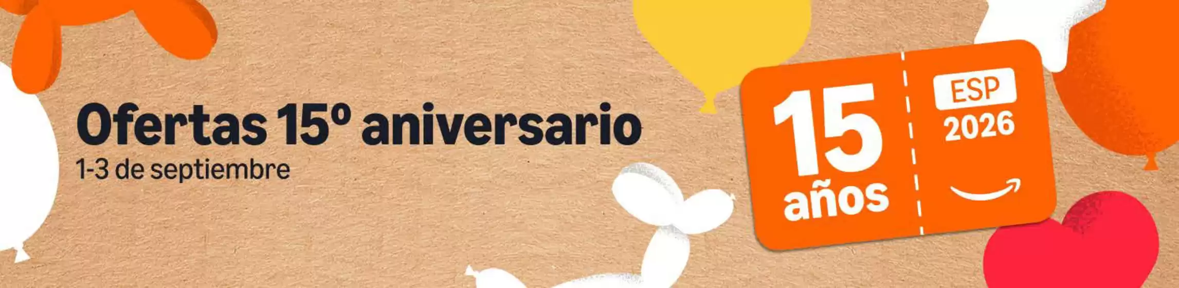 Catálogo Amazon en Las huesas | Ofertas 15º aniversario | 2026-09-01T00:00:00.000Z - 2026-09-03T00:00:00.000Z