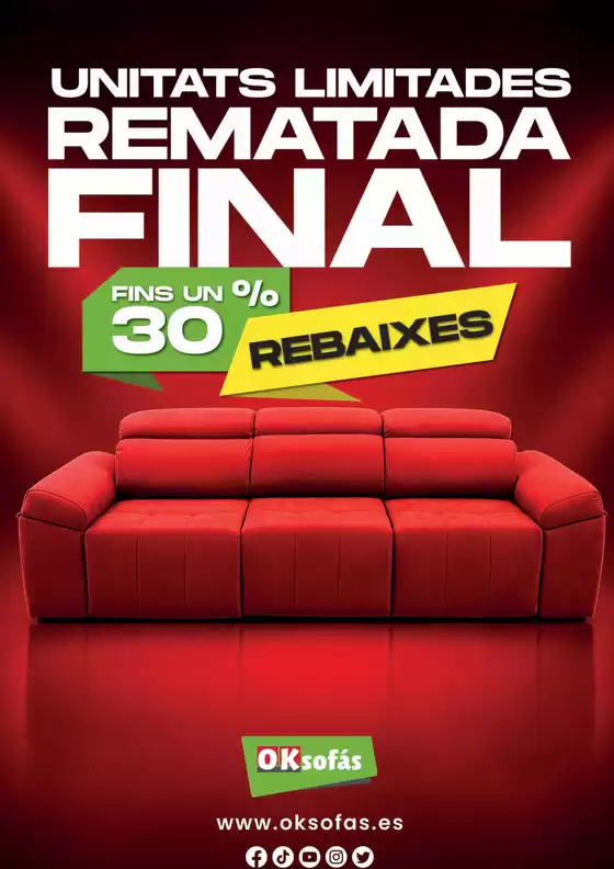 Catálogo OKSofas | Unitats Limitades Rematada Final | 2026-09-02T00:00:00.000Z - 2026-09-30T00:00:00.000Z