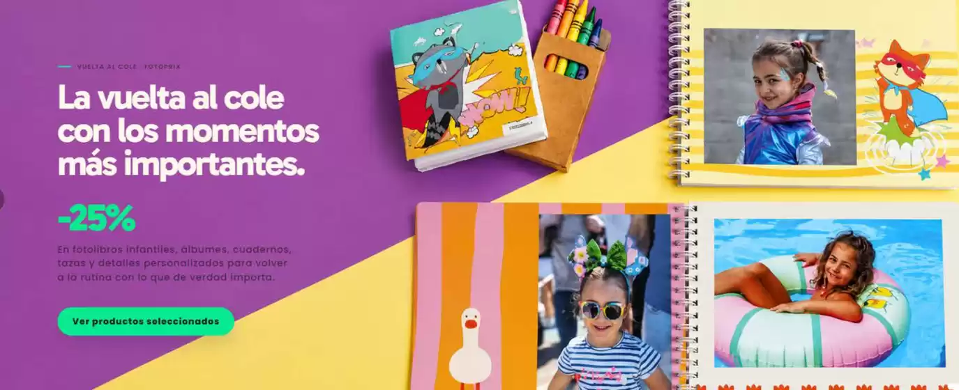 Catálogo Fotoprix | La vuelta al cole con los momentos más importantes | 2026-09-02T00:00:00.000Z - 2026-09-15T00:00:00.000Z