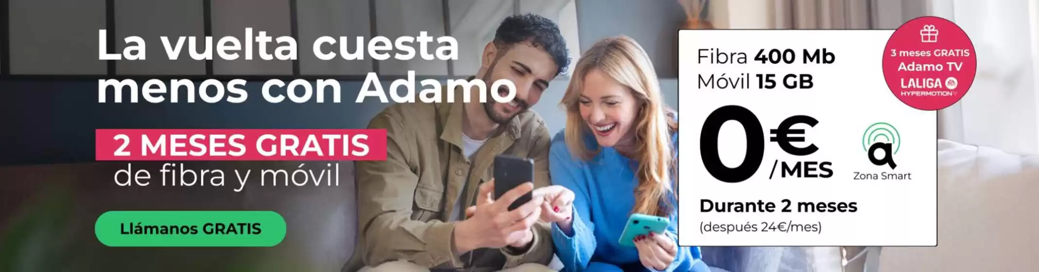 Catálogo ADAMO | La vuelta cuesta menos con Adamo | 2026-09-03T00:00:00.000Z - 2026-09-16T00:00:00.000Z