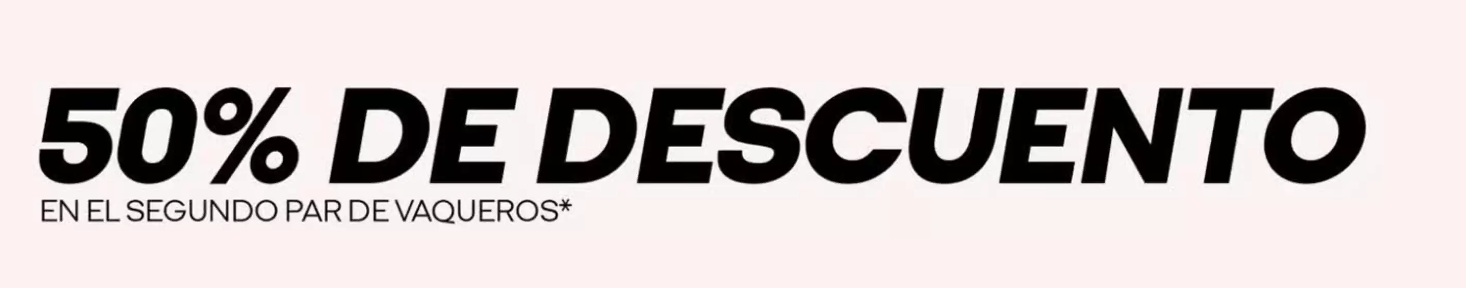 Catálogo Jack & Jones | 50% De Descuento En El Segundo Par De Vaqueros | 2026-09-03T00:00:00.000Z - 2026-09-13T00:00:00.000Z