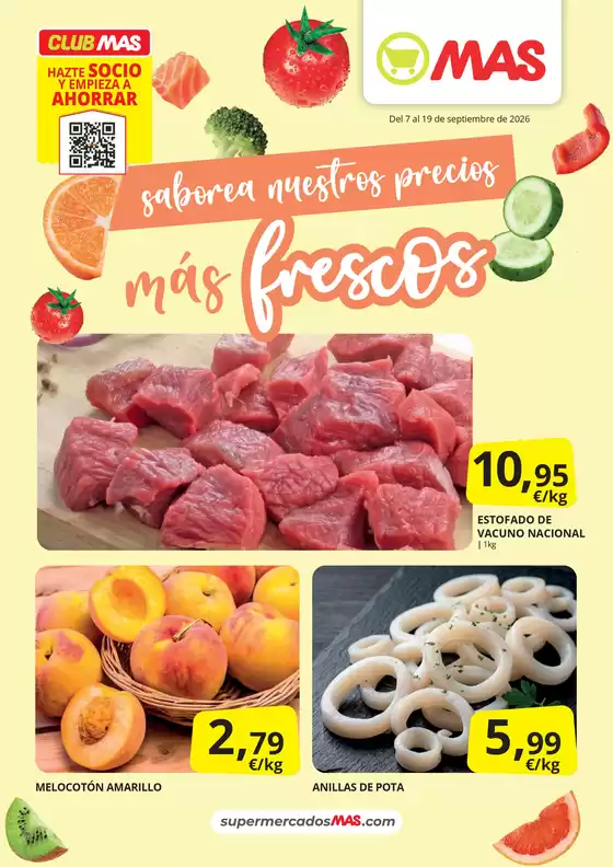 Catálogo Supermercados MAS | Saborea nuestros precios más frescos | 2026-09-08T00:00:00.000Z - 2026-09-19T00:00:00.000Z