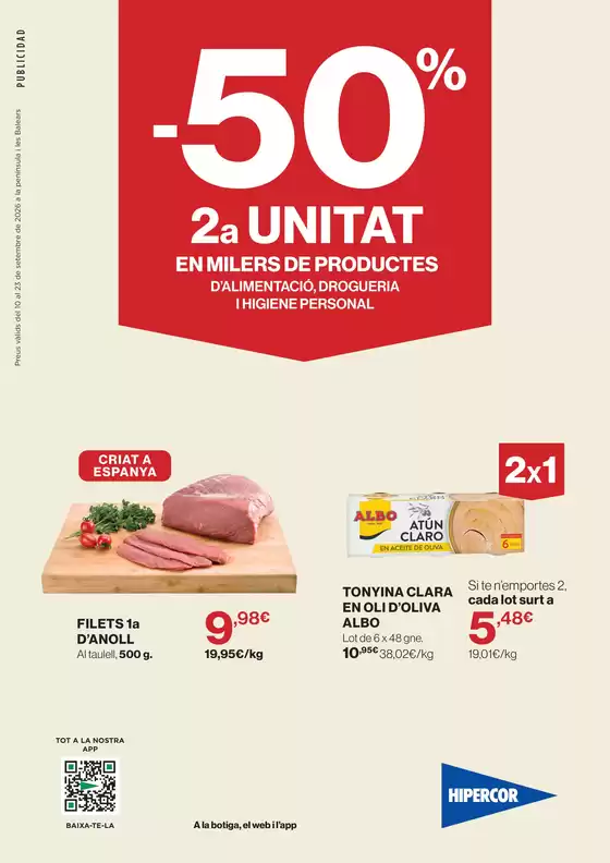 Catálogo Hipercor | -50% 2a Unitat En Milers De Productes | 2026-09-10T00:00:00.000Z - 2026-09-23T00:00:00.000Z