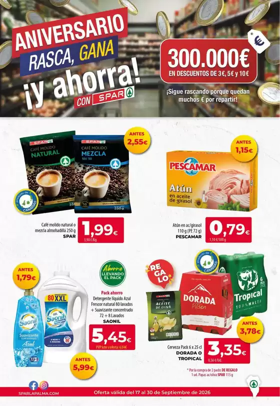 Catálogo Spar La Palma | Aniversario Rasca, Gana ¡Y Ahorra! Con Spar | 2026-09-17T00:00:00.000Z - 2026-09-30T00:00:00.000Z