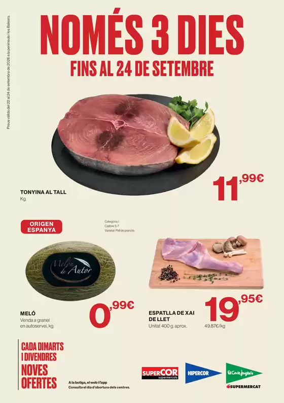 Catálogo El Corte Inglés | Només 3 Dies | 2026-09-22T00:00:00.000Z - 2026-09-24T00:00:00.000Z