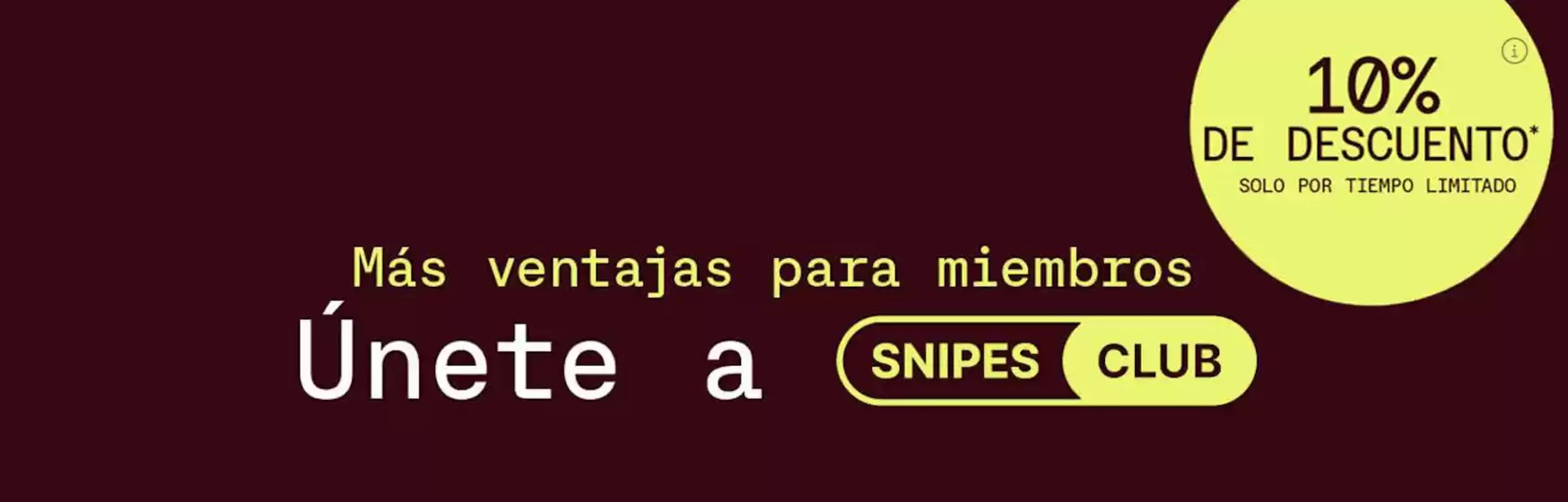 Catálogo Snipes | Más ventajas para miembros | 2026-09-22T00:00:00.000Z - 2026-10-05T00:00:00.000Z