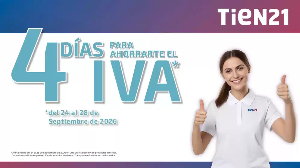 Catálogo Tien 21 | 4 Días Para Ahorrarte El Iva | 2026-09-24T00:00:00.000Z - 2026-09-28T00:00:00.000Z