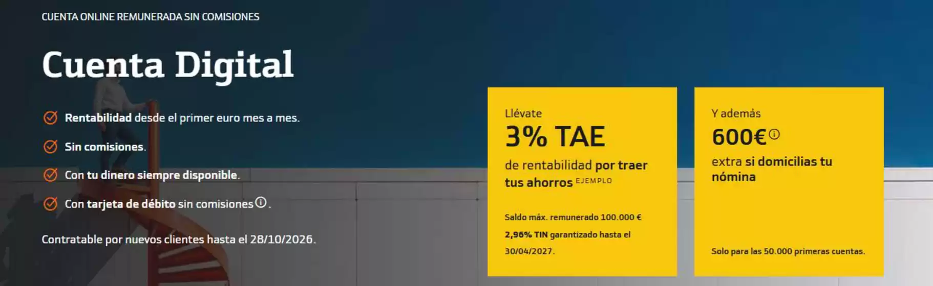 Catálogo Bankinter | Cuenta digital | 2026-09-25T00:00:00.000Z - 2026-10-28T00:00:00.000Z