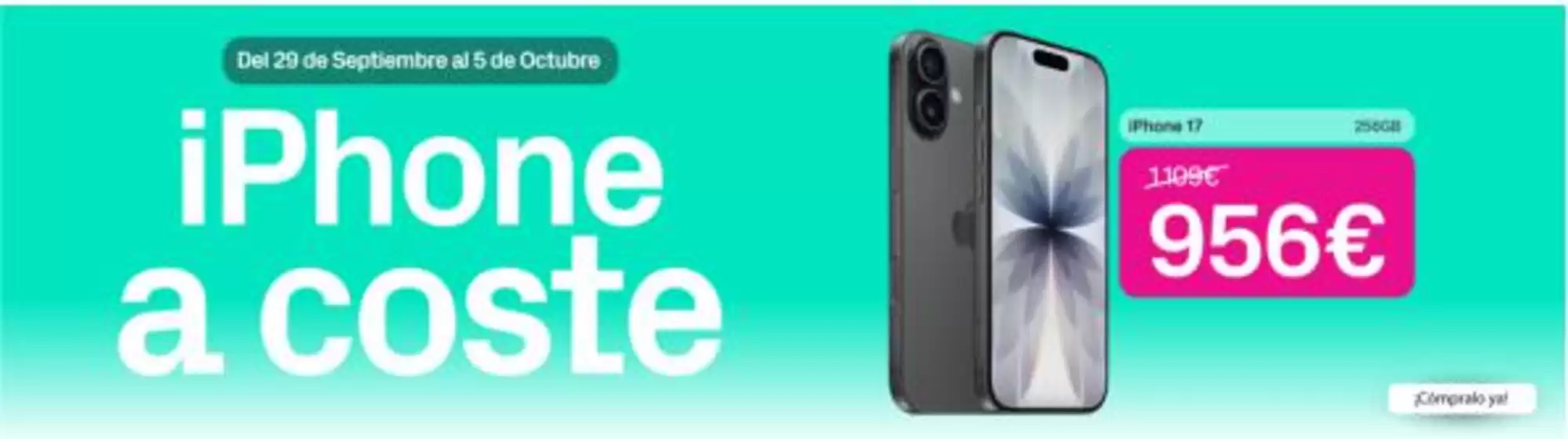 Catálogo Phone House | Iphone A Coste | 2026-09-29T00:00:00.000Z - 2026-10-05T00:00:00.000Z