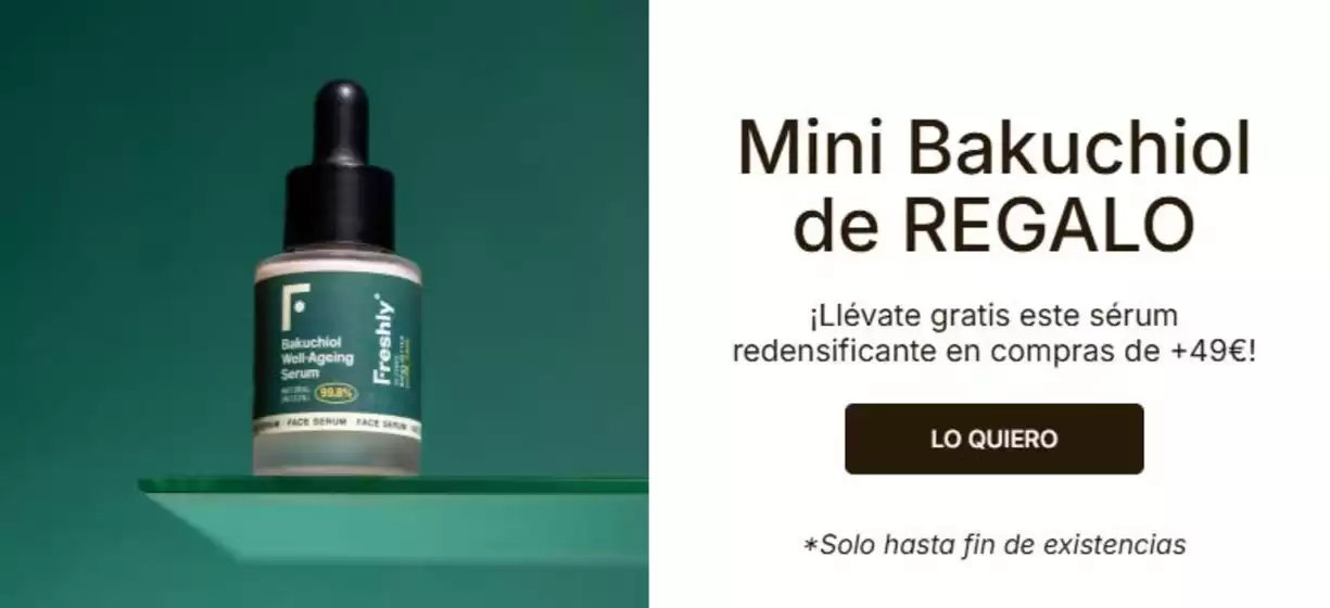 Catálogo Freshly Cosmetics en Sacedón | Mini Bakuchiol De Regalo | 2026-09-30T00:00:00.000Z - 2026-10-13T00:00:00.000Z