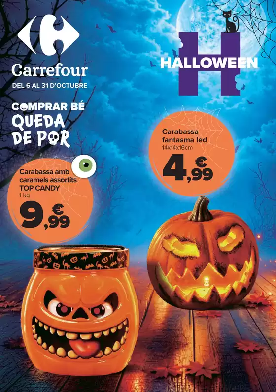 Catálogo Carrefour en Sant Pere Pescador | HALLOWEEN | 2026-10-06T00:00:00.000Z - 2026-10-31T00:00:00.000Z