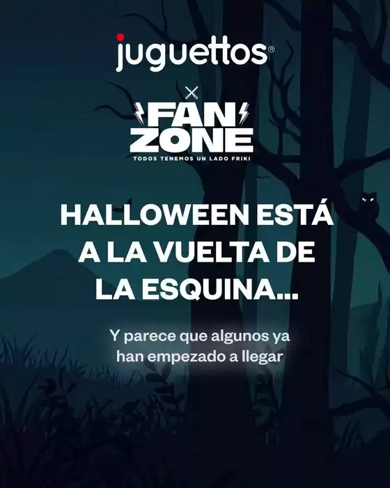 Catálogo Juguettos | Halloween Está A La Vuelta De La Esquina... | 2026-10-02T00:00:00.000Z - 2026-10-31T00:00:00.000Z