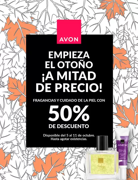 Catálogo AVON | Empieza El Otoño ¡A Mitad De Precio! | 2026-10-05T00:00:00.000Z - 2026-10-11T00:00:00.000Z