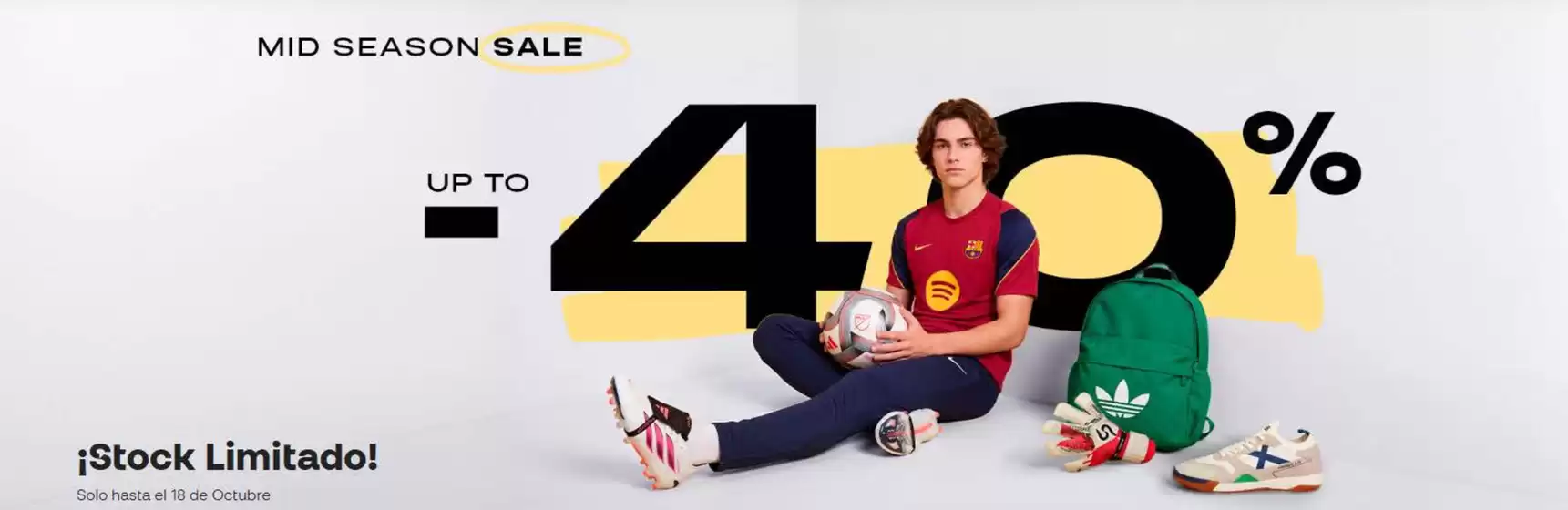 Catálogo Fútbol Emotion en Tormos | Mid Season Sale | 2026-10-05T00:00:00.000Z - 2026-10-18T00:00:00.000Z