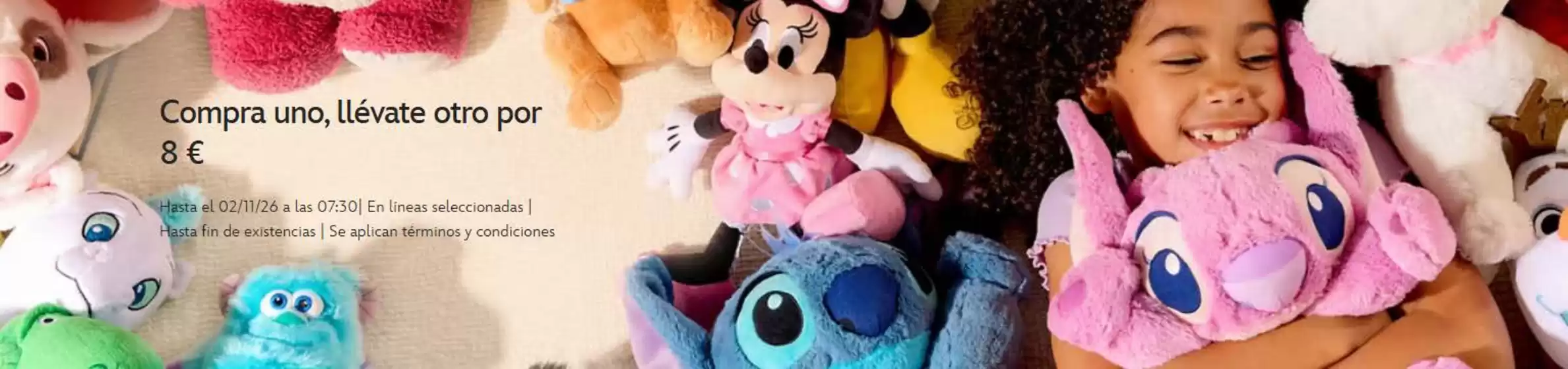 Catálogo Disney | Compra uno, llévate otro por 8€ | 2026-10-06T00:00:00.000Z - 2026-11-02T00:00:00.000Z