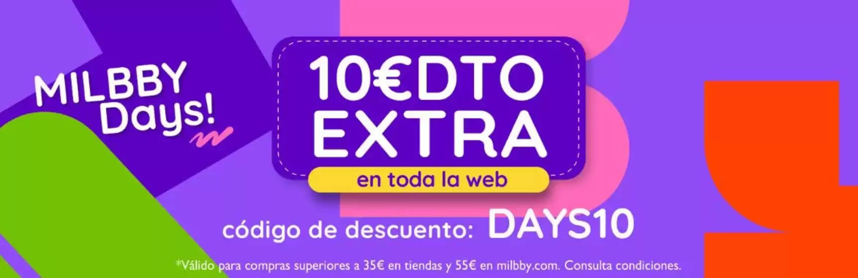 Catálogo Milbby | 10€ Dto Extra En Toda La Web | 2026-10-07T00:00:00.000Z - 2026-10-20T00:00:00.000Z