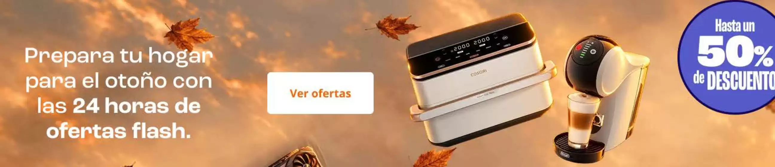 Catálogo PC Componentes | Prepara tu hogar para el otoño con las 24 horas de ofertas flash. | 2026-10-08T00:00:00.000Z - 2026-10-08T00:00:00.000Z