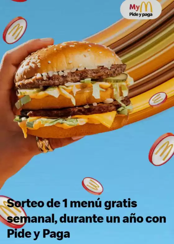 Catálogo McDonald's | Sorteo de 1 menú gratis semanal, durante un año con Pide y Paga | 2026-10-08T00:00:00.000Z - 2026-10-21T00:00:00.000Z