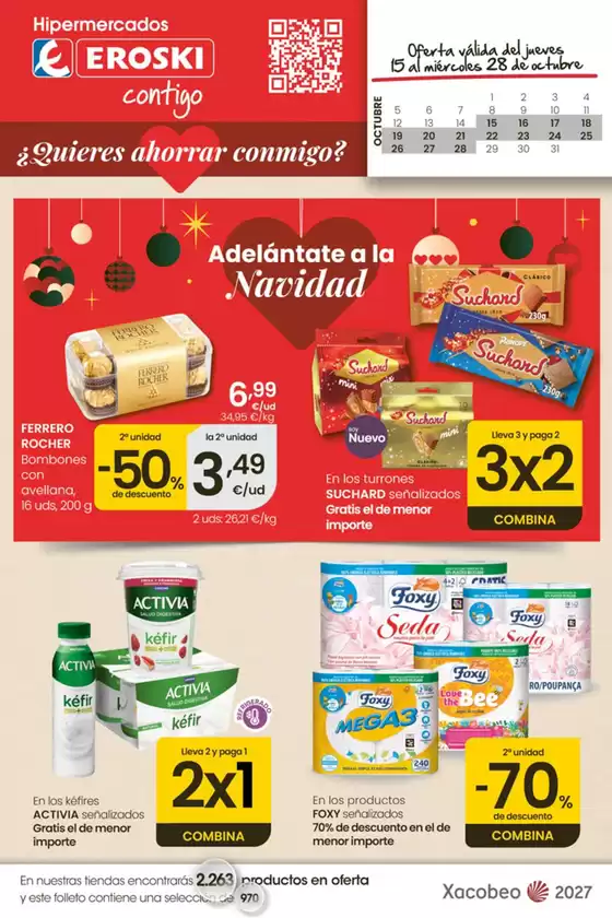 Catálogo Eroski | ¿Quieres ahorrar conmigo? | 2026-10-15T00:00:00.000Z - 2026-10-28T00:00:00.000Z