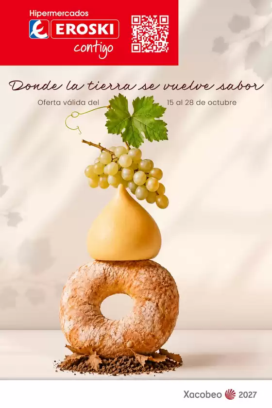Catálogo Eroski | Donde la tierra se vuelve sabor  | 2026-10-15T00:00:00.000Z - 2026-10-28T00:00:00.000Z