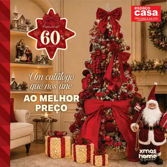 Catálogo Espaço Casa | Um Catalogo Que Nos Une Ao Melhor Preço | 2026-10-12T00:00:00.000Z - 2026-12-31T00:00:00.000Z