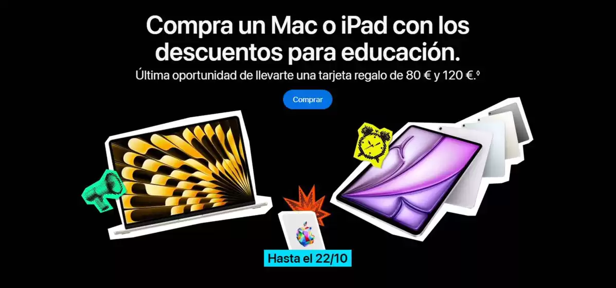Catálogo Apple | Compra un Mac o iPad con los descuentos para educación | 2026-10-12T00:00:00.000Z - 2026-10-22T00:00:00.000Z