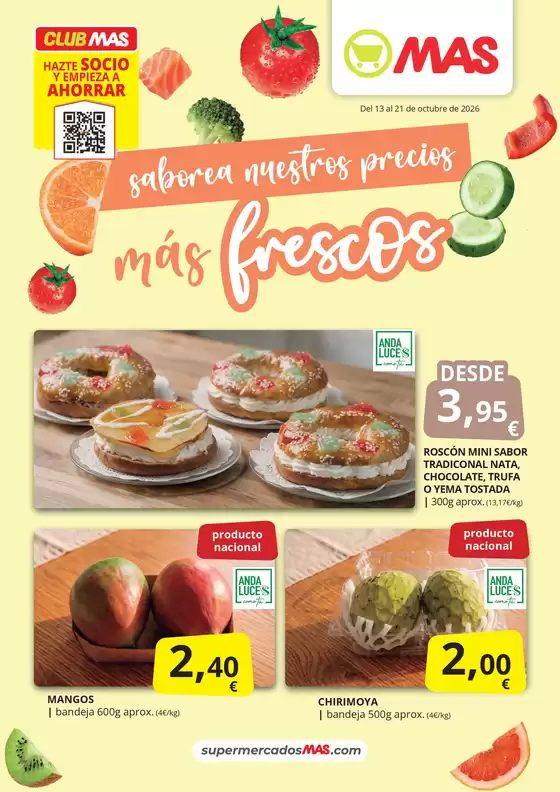 Catálogo Supermercados MAS en Cúllar Vega | Saborea nuestros precios más frescos | 2026-10-13T00:00:00.000Z - 2026-10-21T00:00:00.000Z