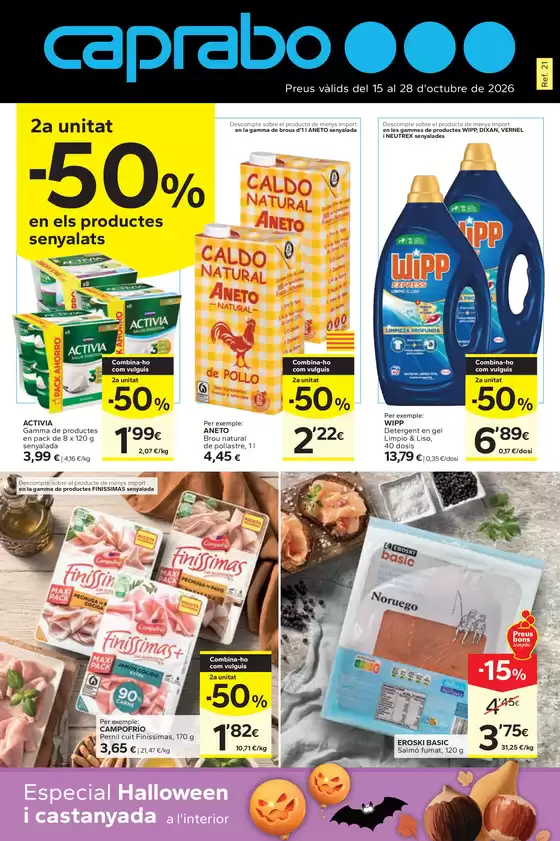 Catálogo Caprabo en Santa Llogaia d'Àlguema | 2a unitat -50% | 2026-10-15T00:00:00.000Z - 2026-10-28T00:00:00.000Z
