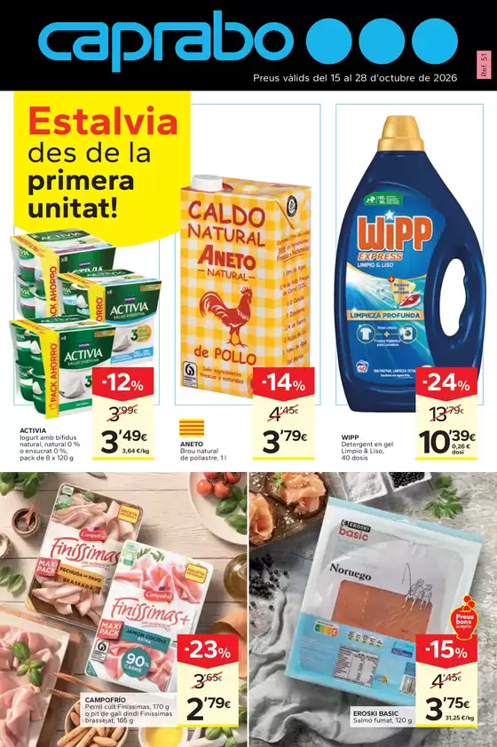 Catálogo Caprabo en Santa Llogaia d'Àlguema | Estalvia des de la primera unitat | 2026-10-15T00:00:00.000Z - 2026-10-28T00:00:00.000Z