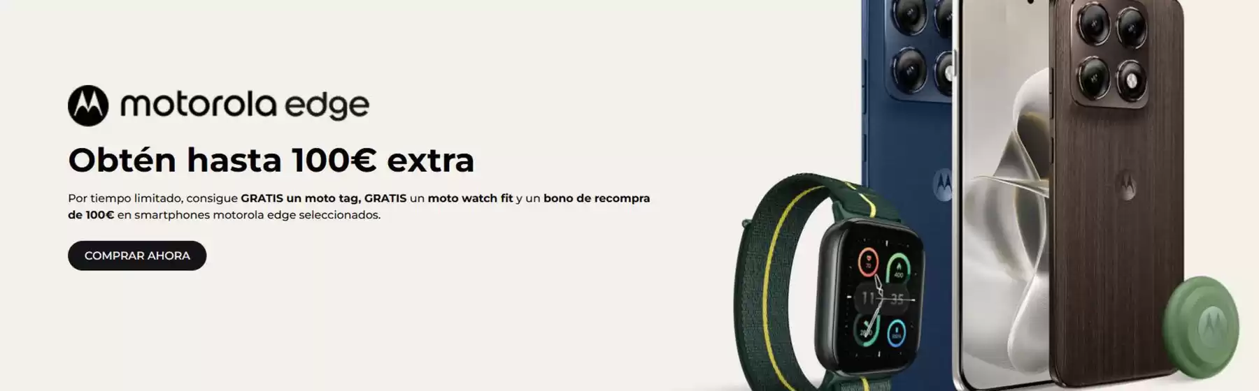 Catálogo Motorola en Torrent | Obtén hasta 100€ extra | 2026-10-14T00:00:00.000Z - 2026-10-27T00:00:00.000Z