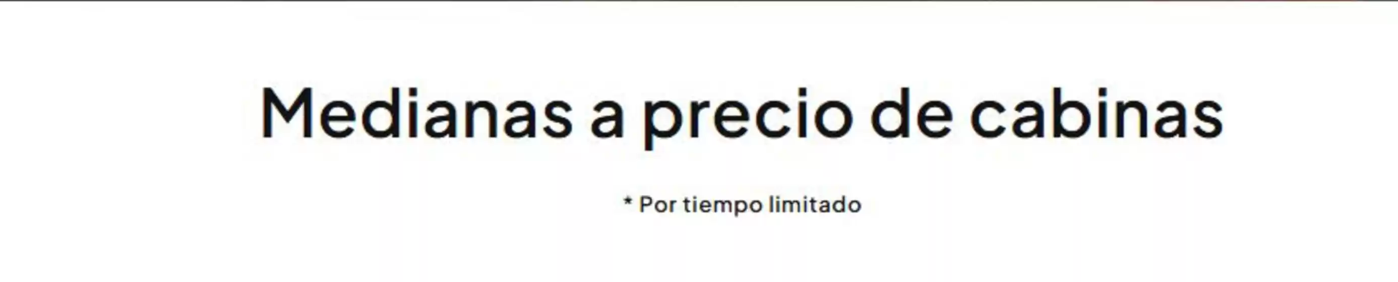 Catálogo Paco Martinez | Medianas a precio de cabinas | 2026-10-14T00:00:00.000Z - 2026-10-27T00:00:00.000Z