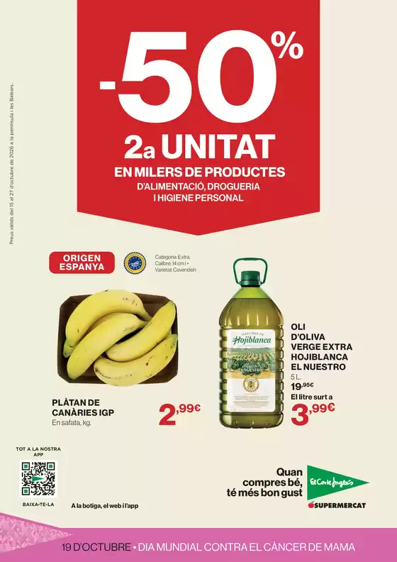 Catálogo El Corte Inglés | -50 2a unitat en milers de productes | 2026-10-15T00:00:00.000Z - 2026-10-27T00:00:00.000Z