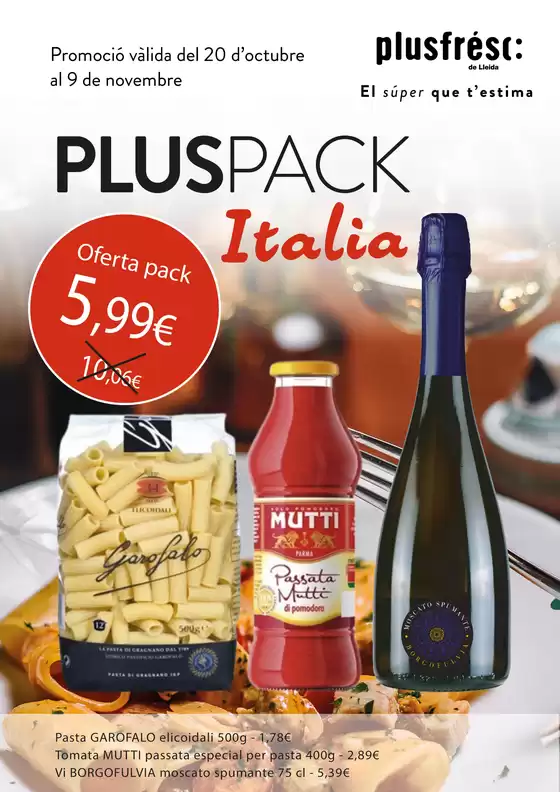 Catálogo Plusfresc en Cassàde la Selva | Pluspack Italia | 2026-10-20T00:00:00.000Z - 2026-11-09T00:00:00.000Z