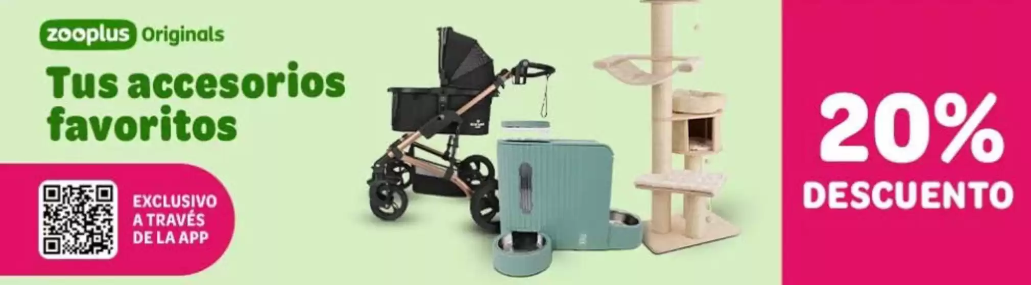 Catálogo Zooplus | 20% de descuento en marcas de accesorios seleccionadas | 2026-10-20T00:00:00.000Z - 2026-10-26T00:00:00.000Z