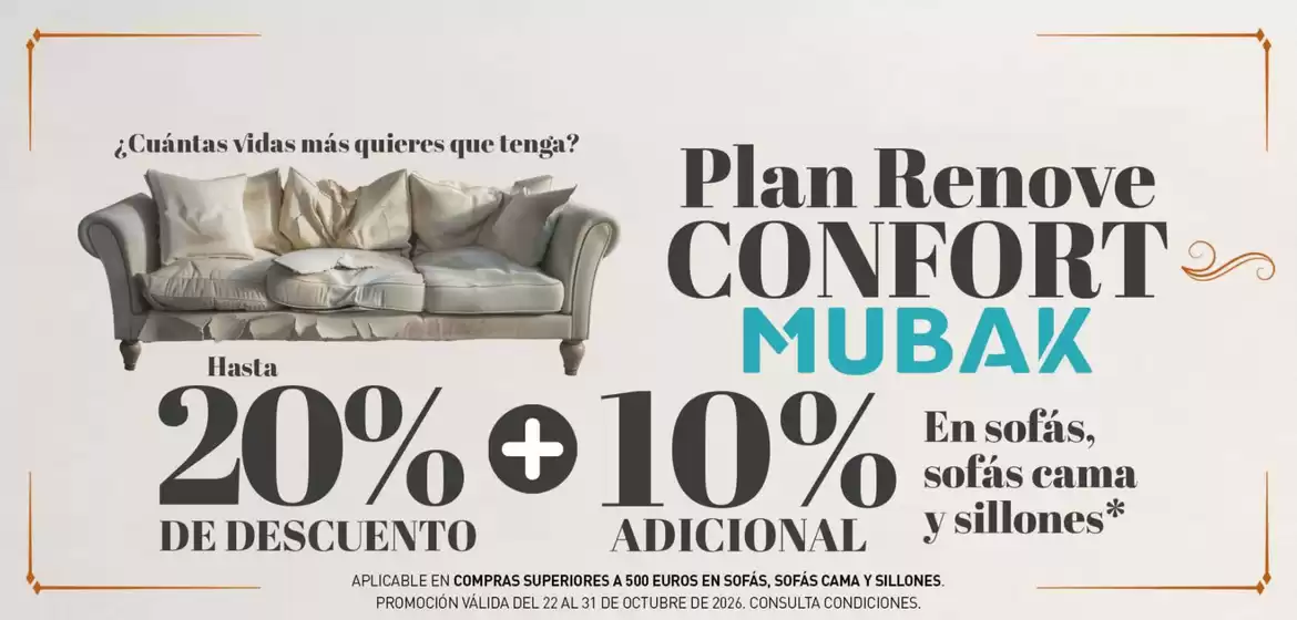 Catálogo Mubak en Aldea en Cabo | Hasta 20% De Descuento+ 10% Adicional En Sofás, Sofás Cama Y Sillones | 2026-10-23T00:00:00.000Z - 2026-10-31T00:00:00.000Z