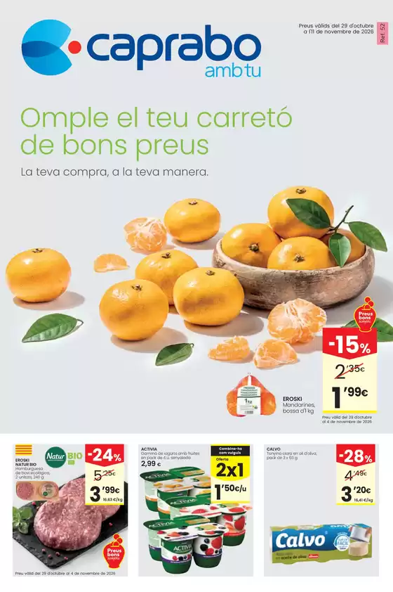 Catálogo Caprabo en Tiana | Omple el teu carretó de preus bons | 2026-10-29T00:00:00.000Z - 2026-11-11T00:00:00.000Z