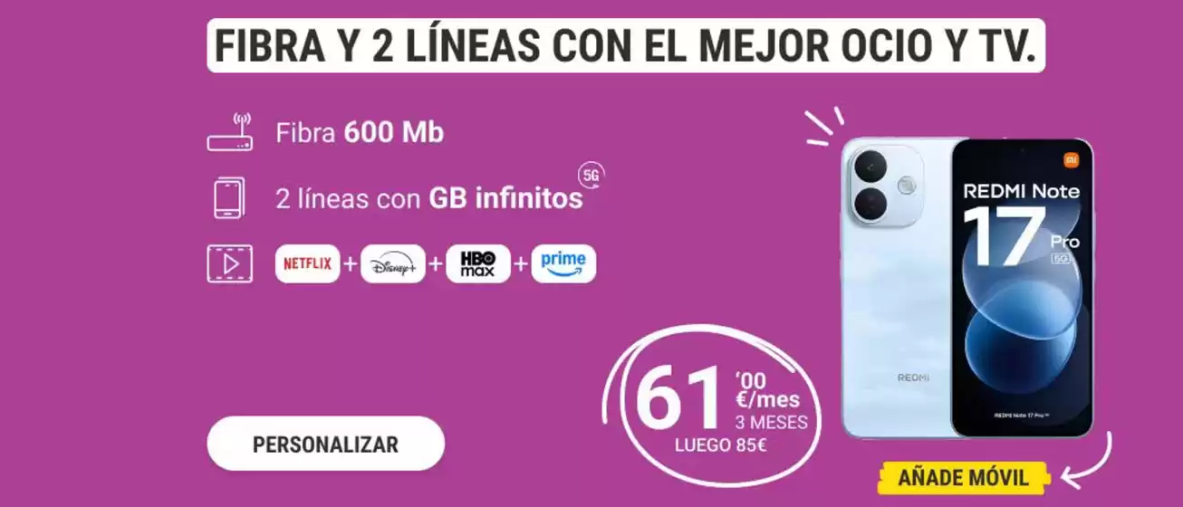 Catálogo Yoigo | Fibra Y 2 Líneas Con El Mejor Ocio Y TV. | 2026-10-30T00:00:00.000Z - 2026-11-12T00:00:00.000Z