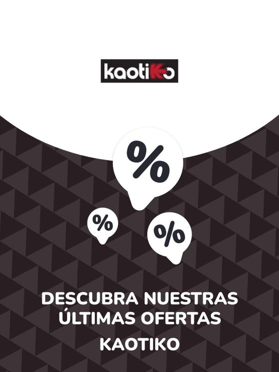 Catálogo Kaotiko en Castell Platja d Aro | Ofertas Kaotiko | 2023-08-17T00:00:00.000Z - 2028-10-29T00:00:00.000Z